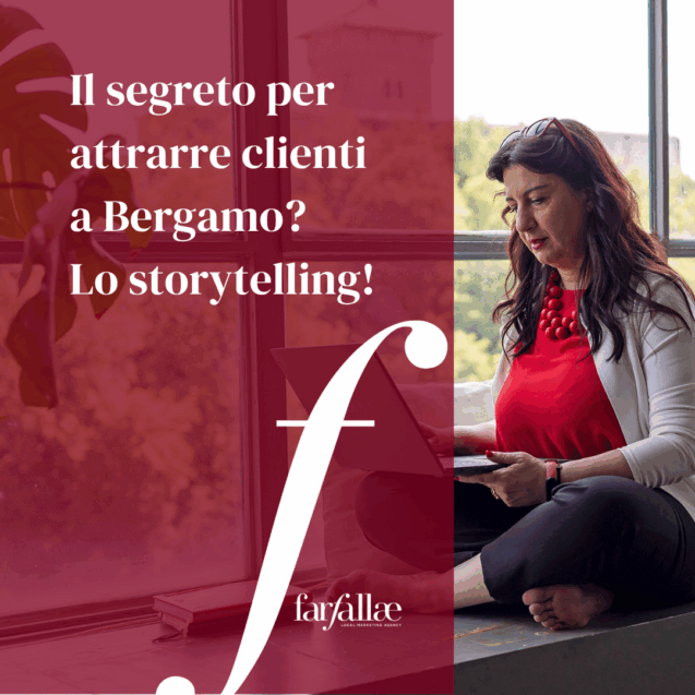 Il-segreto-per-attrarre-clienti-a-Bergamo-lo-storytelling