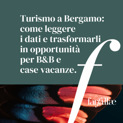 Turismo a Bergamo: come leggere i dati e trasformarli in opportunità per B&B e case vacanze 8 Turismo-bergamo-opportunita-bb-case-vacanze