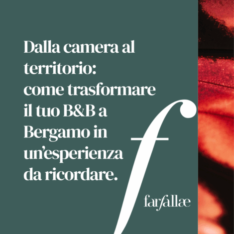 Come trasformare un B&B a Bergamo e provincia in un’esperienza da ricordare 7 bb-bergamo-trasformare-in-esperienza-unica