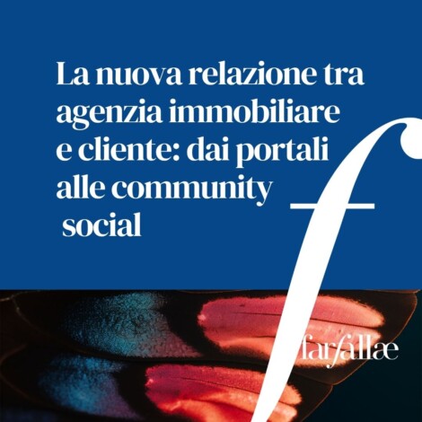 Community delle agenzie immobiliari: è arrivato il futuro 2 community-agenzie-immobiliari-futuro