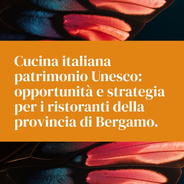 cucina-italiana-patrimonio-unesco-opportunita-e-strategie-ristoranti-bergamaschi