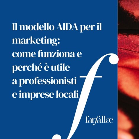 Il modello AIDA marketing: come funziona e perché è utile a professionisti e imprese locali 2 modello-aida-marketing-per-professionisti-imprese-locali-1