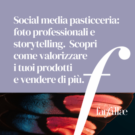 Social media pasticceria: foto professionali, storytelling e reel per far crescere il tuo locale 1 social-media-pasticceria