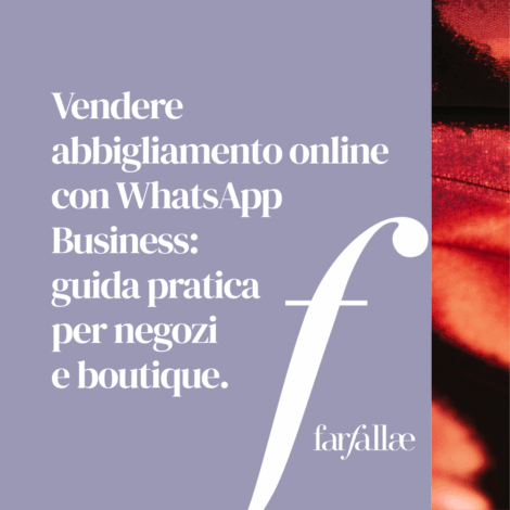 Vendere abbigliamento online con WhatsApp Business: guida pratica per negozi e boutique 4 vendere-abbigliamento-online-whatsapp-business
