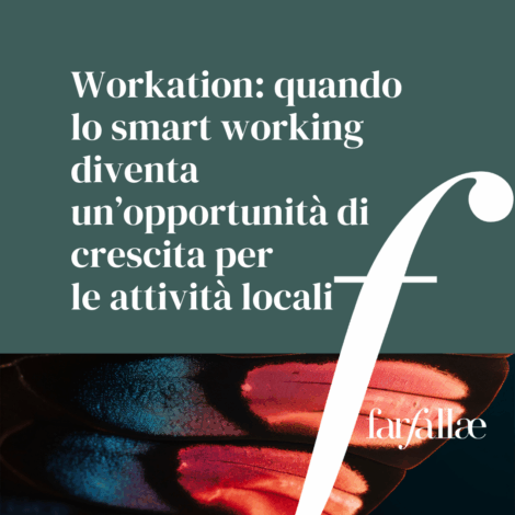 Workation: lo smart working un’opportunità di crescita per le attività locali 9 workation-opportunita-attivita-locali